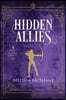Hidden Allies: The Living Oracle, Book 4