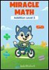 MIRACLE MATH Addition Level 3