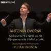 Pietari Inkinen 드보르작: 교향곡 9번 '신세계' 외 (Dvorak: Symphony No.9 'From the New World' etc,)