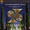 이탈리아나! - 관악 앙상블로 듣는 베르디, 로시니, 푸치니, 레스피기 (Italiana! - The Philharmonic Brass & Riccardo Muti) [SACD Hybrid]