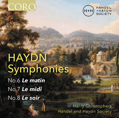 Harry Christophers 하이든: 교향곡 6번, 7번, 8번 (Haydn: Symphonies 6, 7 & 8)