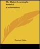 The Higher Learning In America: A Memorandum