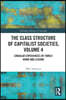 Class Structure of Capitalist Societies, Volume 4
