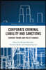 Corporate Criminal Liability and Sanctions