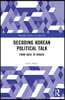 Decoding Korean Political Talk