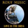 Roxy Music (록시 뮤직) - Love Is The Drug [LP]