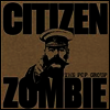Pop Group - Citizen Zombie (Ltd. Ed)(Download Code)(Ppster)(Colored Vinyl)(180G)(LP)