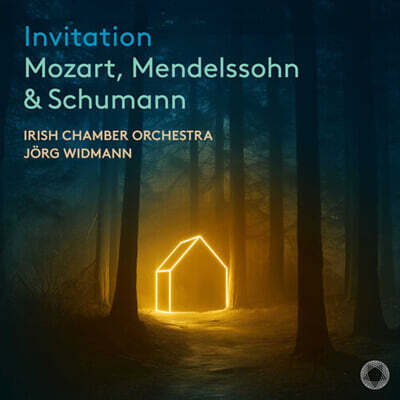 Jorg Widmann 모차르트, 멘델스존, 슈만으로의 초대 (Invitation: Mozart, Mendelssohn & Schumann)