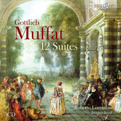 Roberto Loreggian 무파트: 12개의 모음곡 (Muffat: 12 Suites)