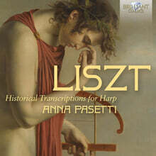 Anna Pasetti 리스트: 하프를 위한 역사적 편곡 작품 (Liszt: Historical Transcriptions for Harp)