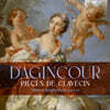 Marco Borghetto 다쟁쿠르: 클라브생 작품 (D'Agincour: Pièces de Clavecin)