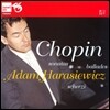 Adam Harasiewicz 쇼팽: 소나타, 스케르초, 발라드 (Chopin: Sonatas No.1-3 Op.4, Op.35, Op.58, 4 Ballades, 4 Scherzo)