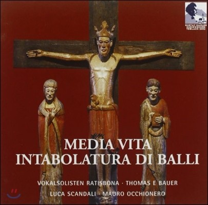 Luca Scandali '메디아 비타' 15~16세기의 예레미야 애가, '인타볼라투라 디 발리' 르네상스와 바로크의 건반악기 (Media Vita, Intabolatura di Balli) 