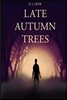 Late Autumn Trees