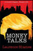 Money Talks
