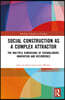 Social Construction as a Complex Attractor