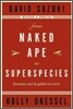 From Naked Ape to Superspecies: Humanity and the Global Eco-Crisis