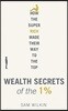 Wealth Secrets of the 1%