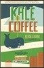 The Kale and Coffee