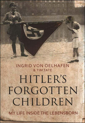 Hitler's Forgotten Children