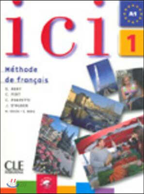 ICI 1 Livre de L&#39;Etudiant + CD Audio