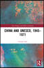 China and UNESCO, 1945–1971
