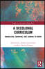 Decolonial Curriculum