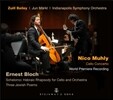 Zuill Bailey 블로흐: 셸로모, 세 개의 유태인의 시 / 뮬리: 첼로 협주곡 (Bloch: Schelomo, 3 Jewish Poems / Muhly: Cello Concerto)
