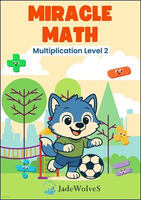 MIRACLE MATH Multiplication Level 2