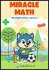 MIRACLE MATH Multiplication Level 2