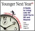 Younger Next Year: Live Strong, Fit, and Sexy - Until You're 80 and Beyond
