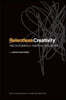 Relentless Creativity: Truth, Chaos & the Will to Create