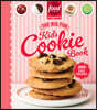 Food Network Magazine the Big, Fun Kids Cookie Book (Food Network Magazine's Kids Cookbooks): 100+ Easy Recipes