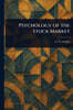 Psychology of the Stock Market