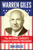 Warren Giles: The National League's Longest Serving President