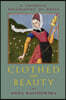 Clothed with Beauty: A Catholic Philosophy of Dress
