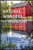 Scenic Natural Wonders of Missouri