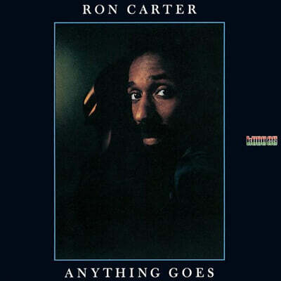 Ron Carter (론 카터) - Anything Goes