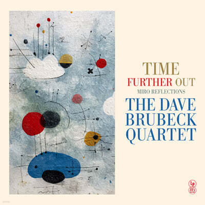 The Dave Brubeck Quartet (더 데이브 블루벡) - Time Further Out (Miro Reflections) [옐로우 컬러 LP]