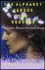 Alphabet Versus The Goddess