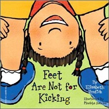 Feet Are Not for Kicking