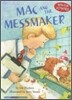 Mac and the Messmaker: Participation