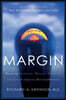 Margin: Restoring Emotional, Physical, Financial, and Time Reserves to Overloaded Lives