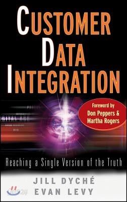 Customer Data Integration: Reaching a Single Version of the Truth