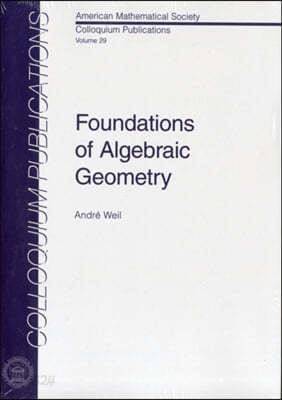 Foundations of Algebraic Geometry