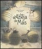 La abeja de m?/ One Bee Too Many