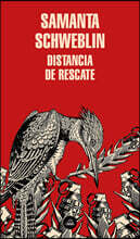 Distancia de Rescate / Fever Dream