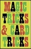 Magic Tricks and Card Tricks