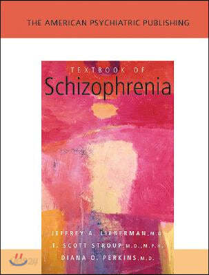 The American Psychiatric Publishing Textbook of Schizophrenia