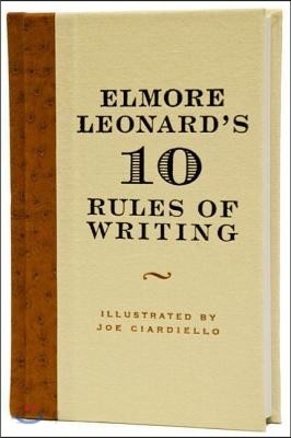 Elmore Leonard&#39;s 10 Rules of Writing